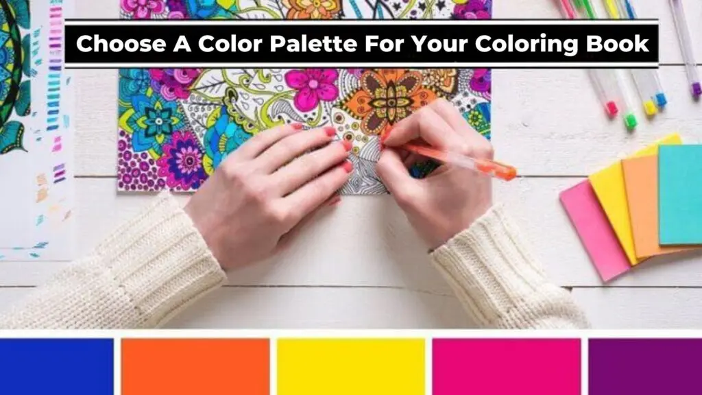 Choose A Color Palette For Your Coloring Book