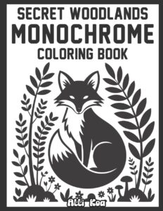 Secret Woodlands Monochrome coloring book cover with a fox on the front in black and white